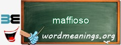 WordMeaning blackboard for maffioso